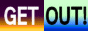 ___GETOUT-01a.gif