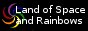 landofspaceandrainbows.png
