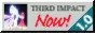 thirdimpactnow.jpg