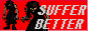 SUFFERBETTER.png