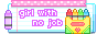 girlwithnojob%20button.gif