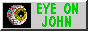 eyeonjohn.gif