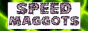 speedmaggots.gif