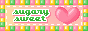 sugarysweet.gif