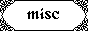miscbutton.gif