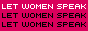 letwomenspeak.gif