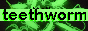 teethworm.gif