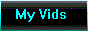 vids.gif