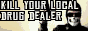 killdrugdealer.gif