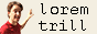 loremtrill.png
