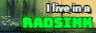 iliveinaradsinkbutton.gif