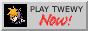 playtwewynow.png
