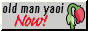 oldmanyaoiNOW.jpg